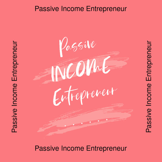Passive Income Entrepreneur
