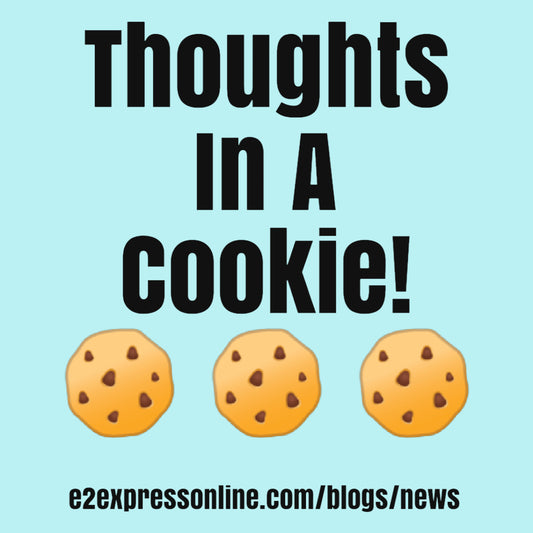 Thoughts In A Cookie . . . .