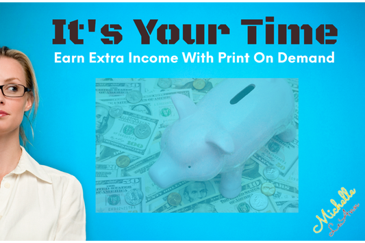 Is Print On Demand The New Way To Make Extra Cash?