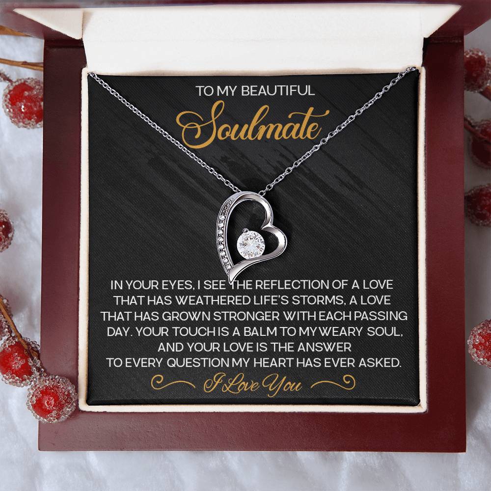 Soulmate - To My Beautiful Soulmate - In Your Eyes - Forever Love Necklace