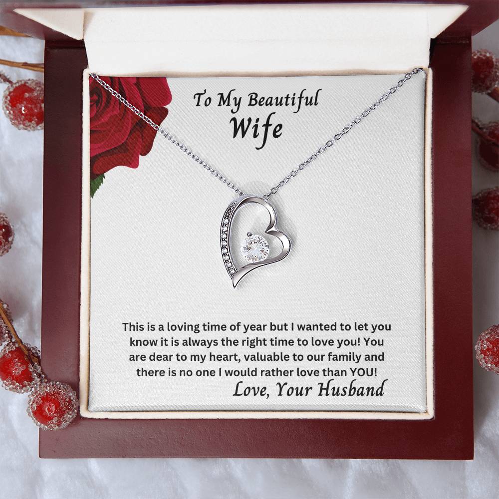 Wife - It Is Always The Right Time To Love You! - Forever Love Necklace