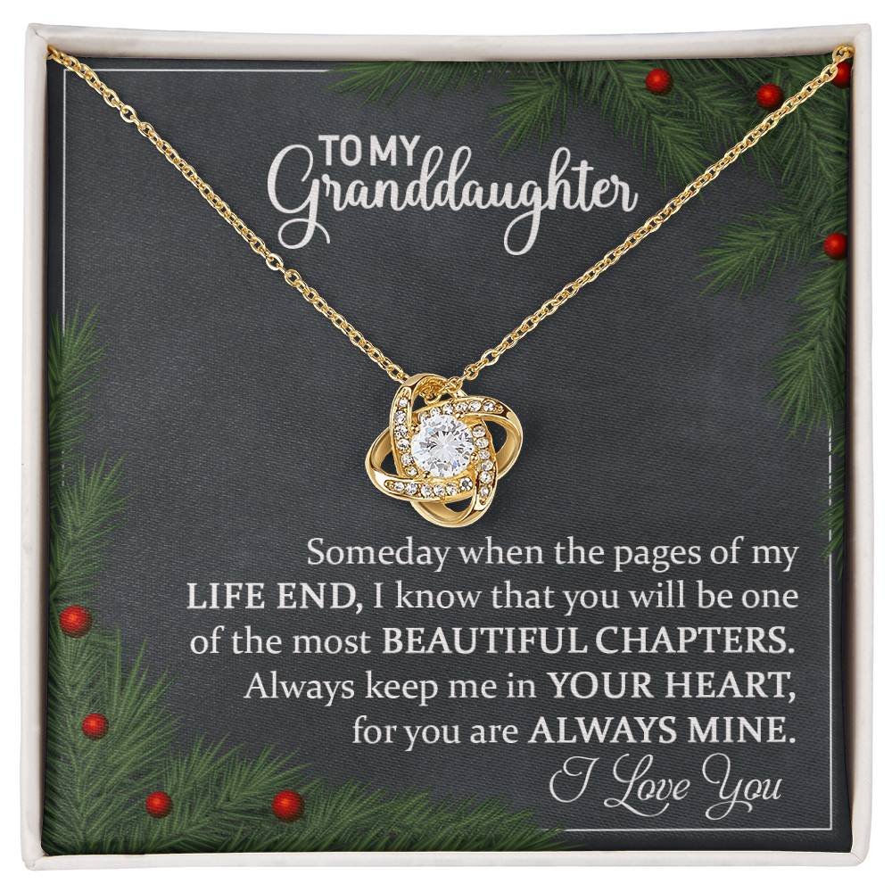 To My Granddaughter - Most Beautiful Chapter Love Knot