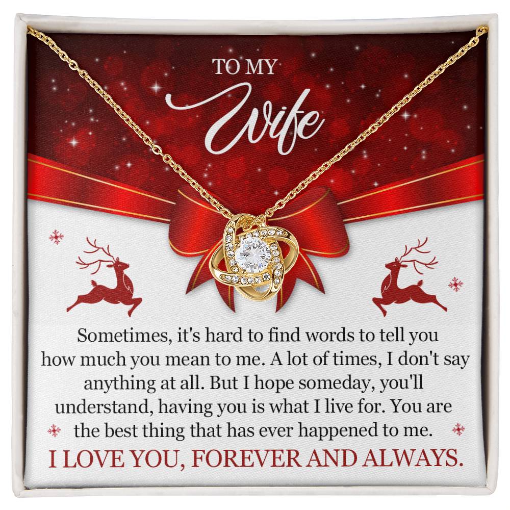 To My Wife - You Are The Best Thing - Love Knot