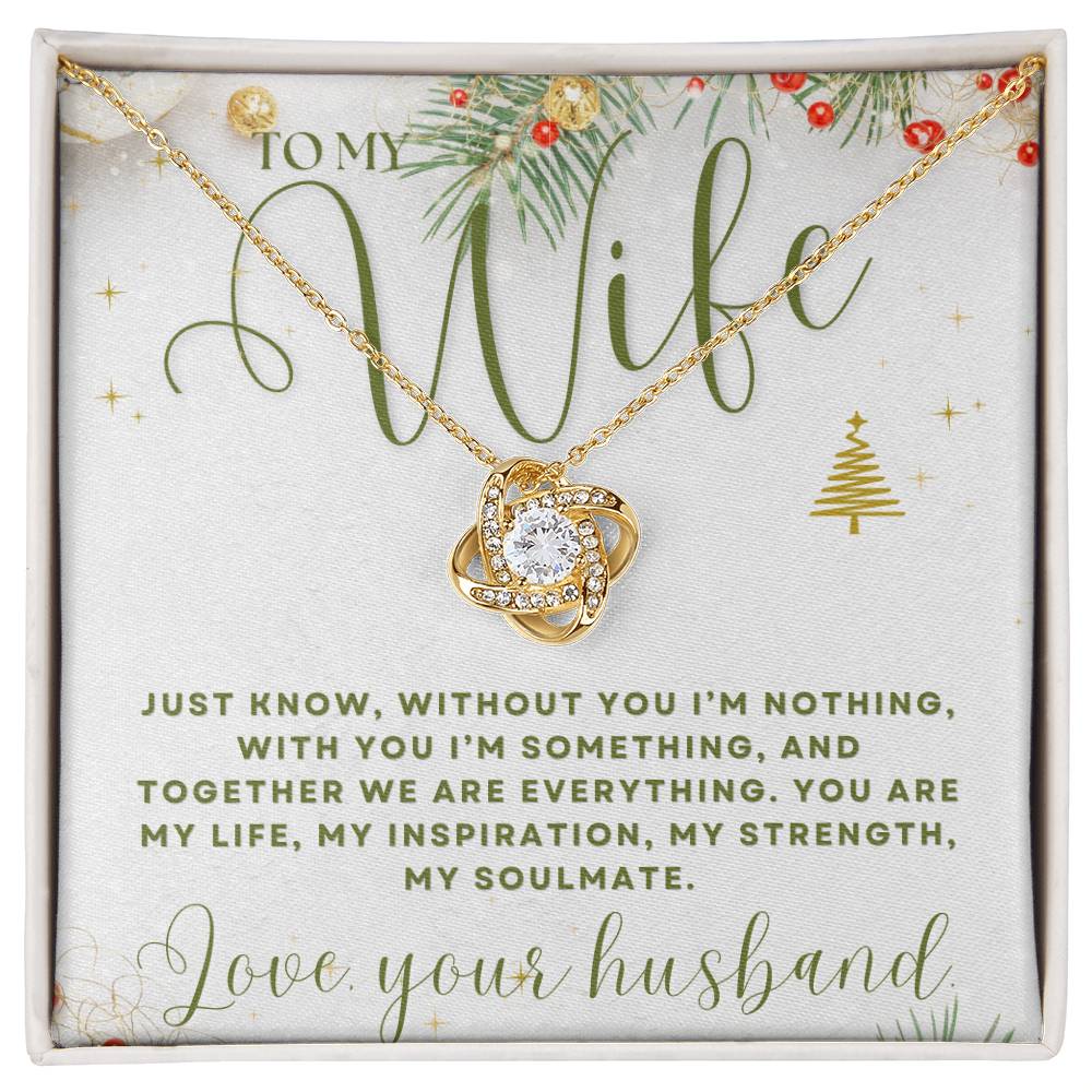 To My Wife - My Soulmate - Love Knot