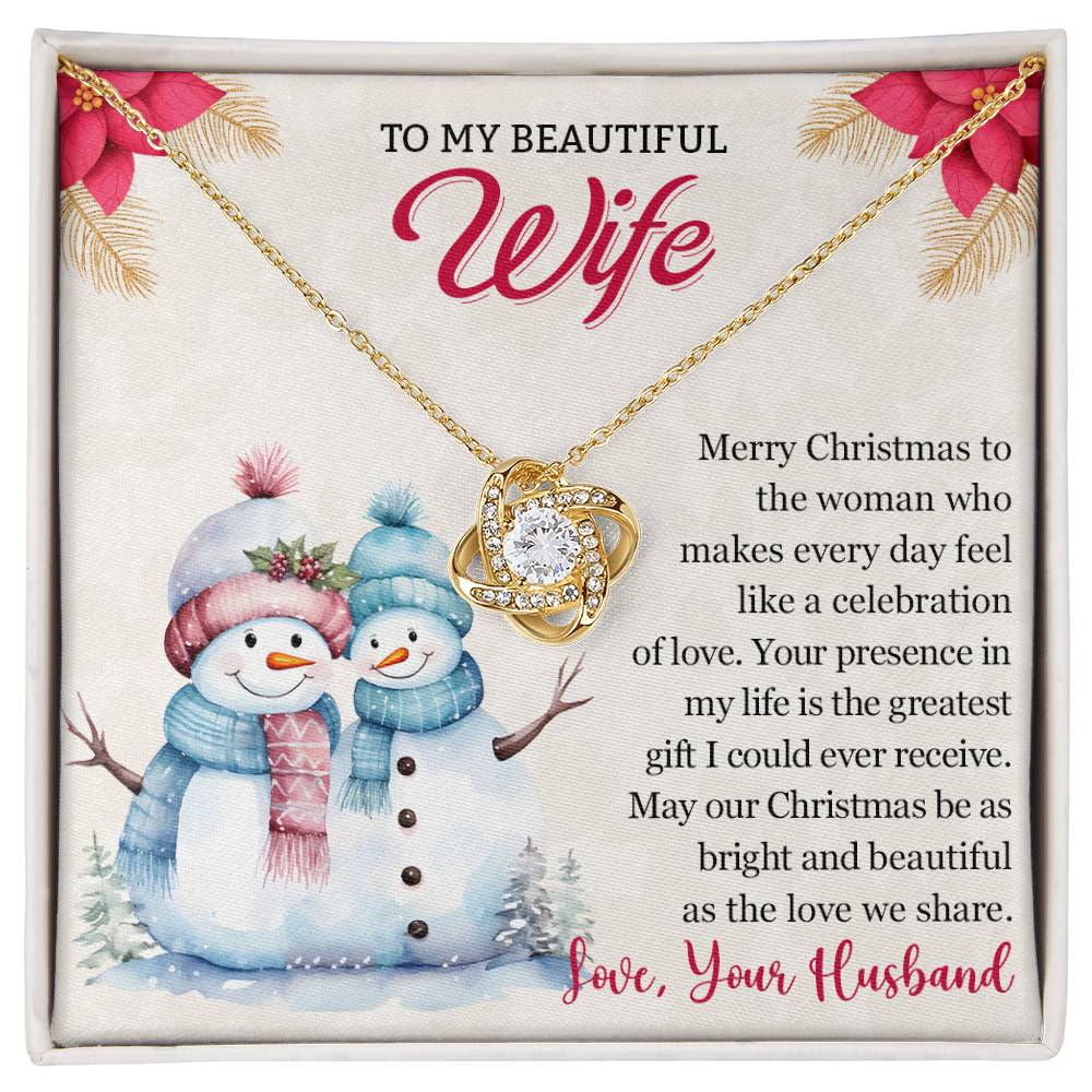 To My Wife - Your Presence Is The Greatest Gift - Love Knot