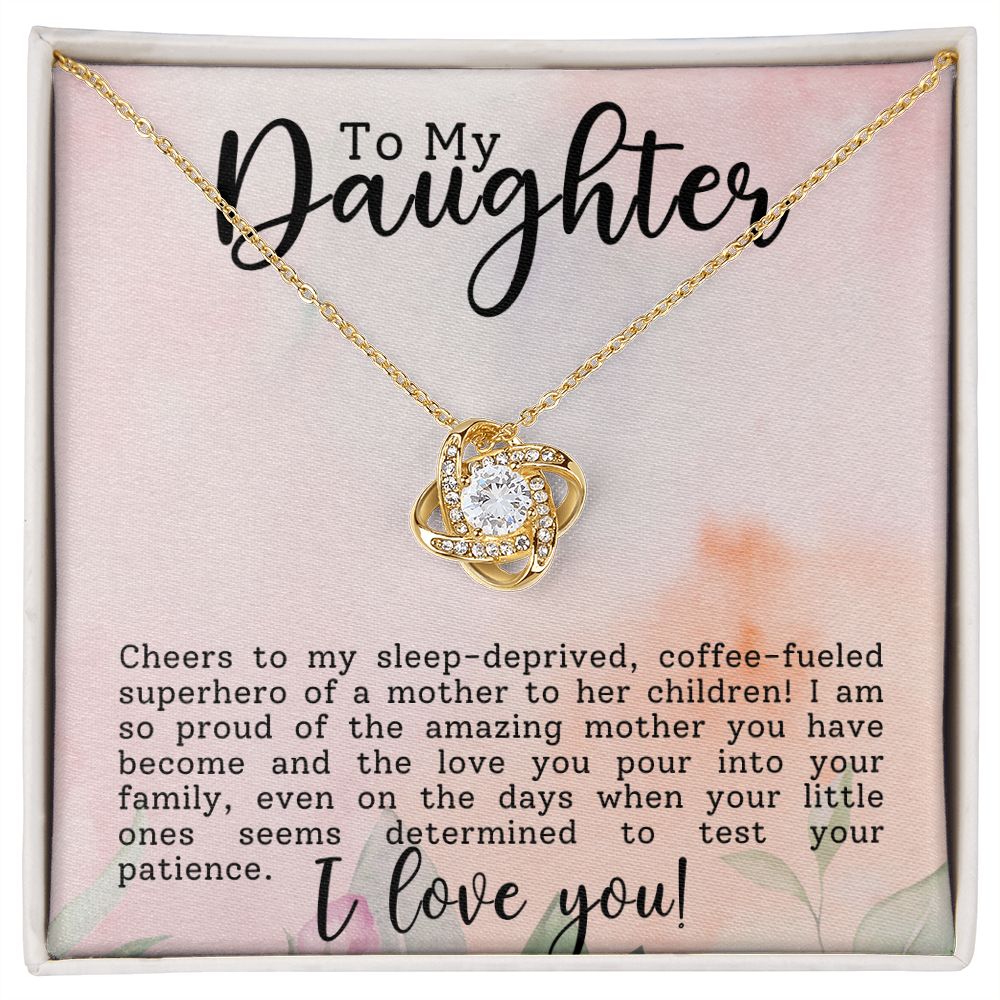 To My Daughter Superhero Mother Love Knot