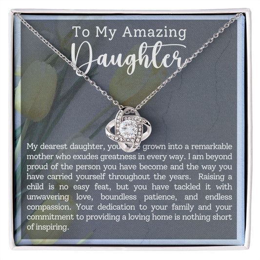 To My Amazing Daughter Remarkable Mother Love Knot