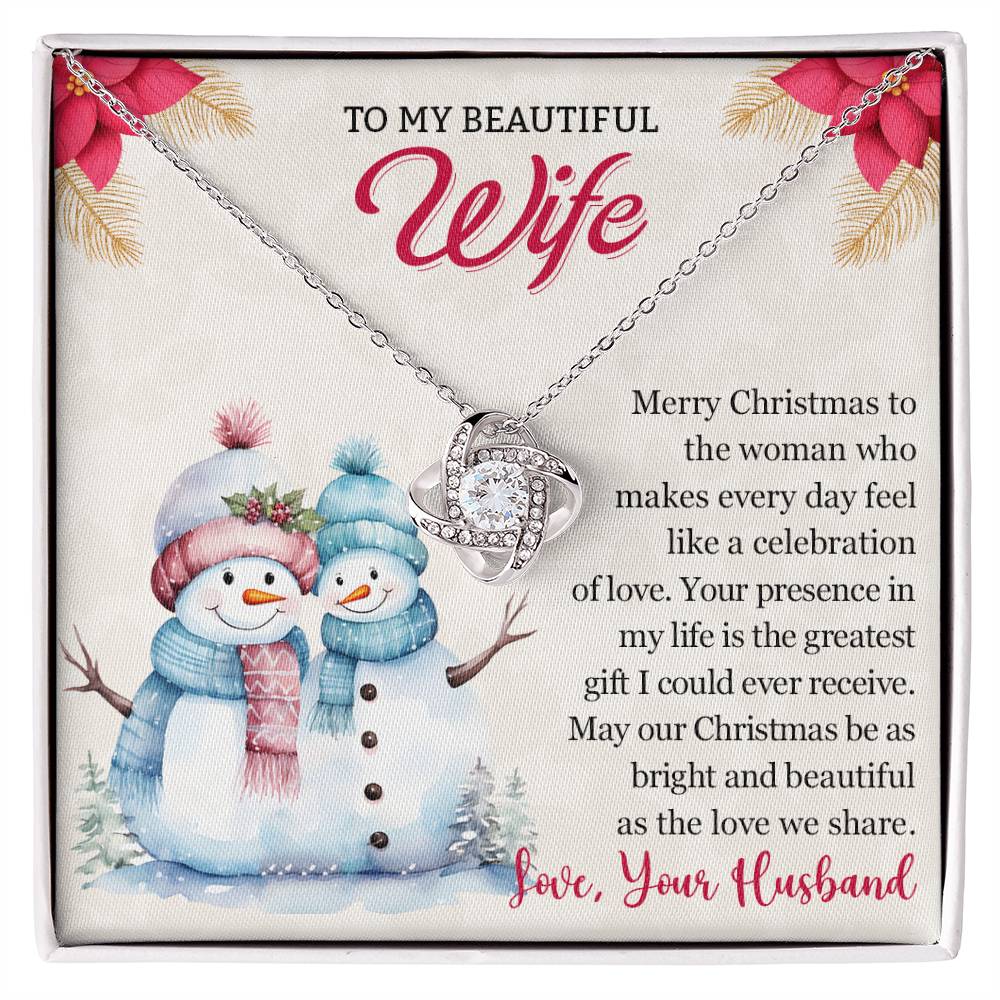 To My Wife - Your Presence Is The Greatest Gift - Love Knot