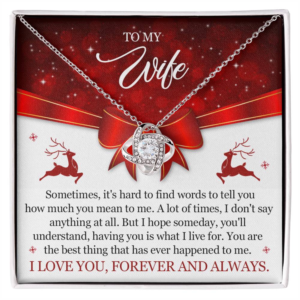 To My Wife - You Are The Best Thing - Love Knot