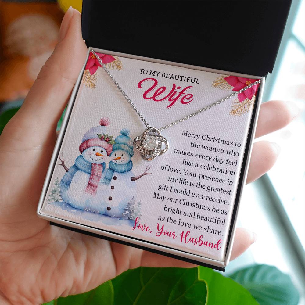 To My Wife - Your Presence Is The Greatest Gift - Love Knot