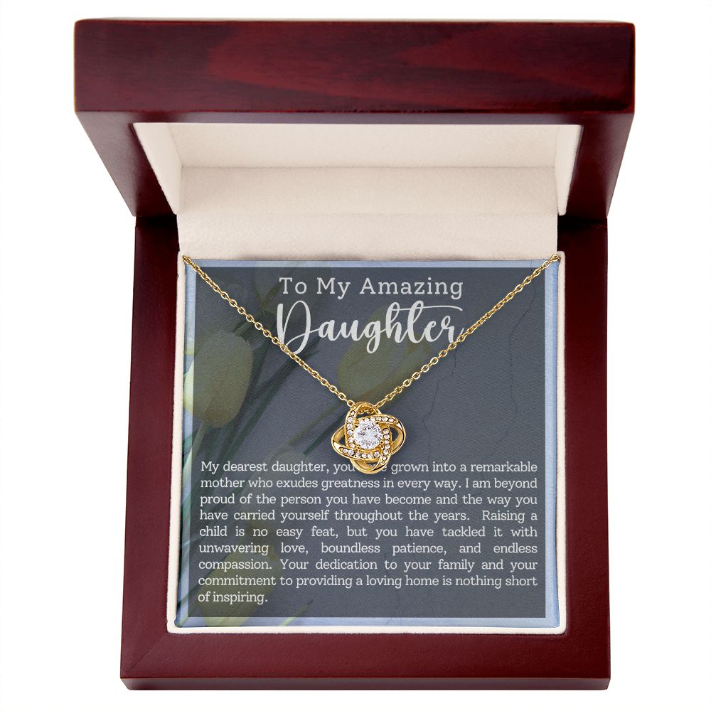 To My Amazing Daughter Remarkable Mother Love Knot