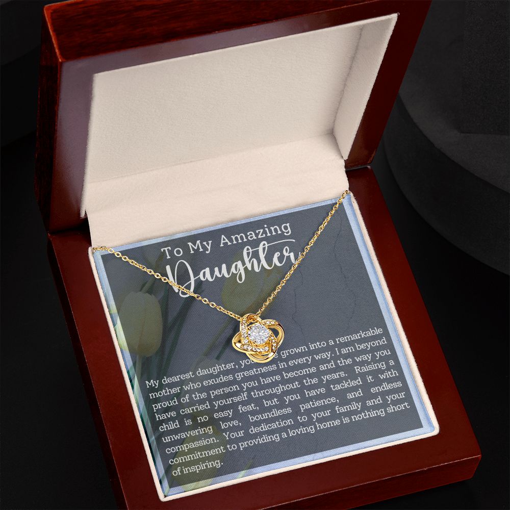 To My Amazing Daughter Remarkable Mother Love Knot