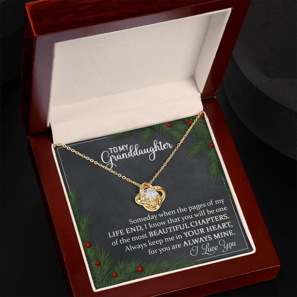 To My Granddaughter - Most Beautiful Chapter Love Knot