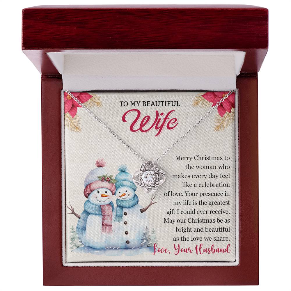 To My Wife - Your Presence Is The Greatest Gift - Love Knot