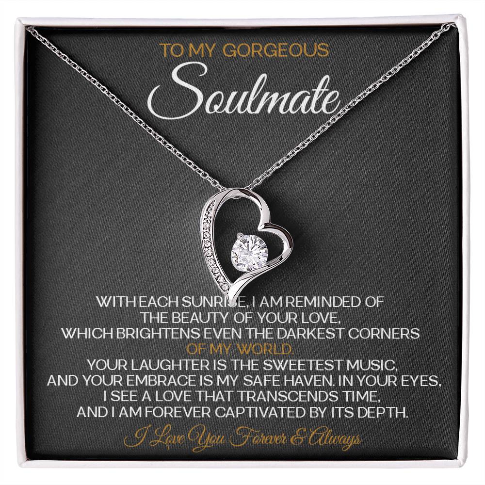 Soulmate - To My Gorgeous Soulmate With Each Sunrise - Forever Love Necklace