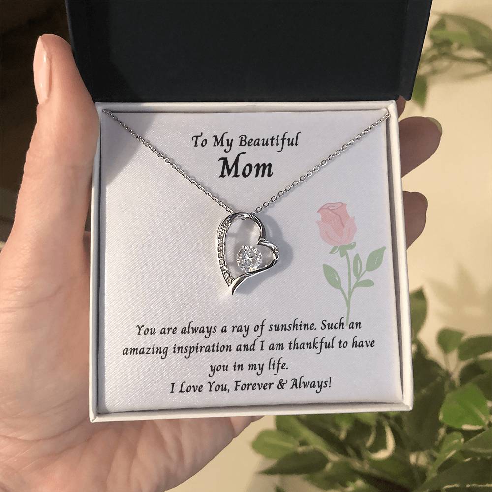 Mom- You Are Always A Ray Of Sunshine. - Forever Love Necklace