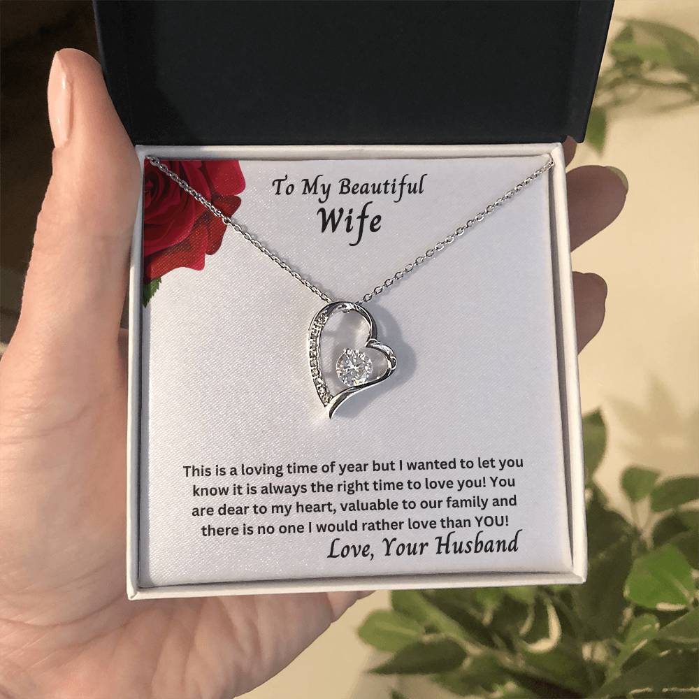 Wife - It Is Always The Right Time To Love You! - Forever Love Necklace