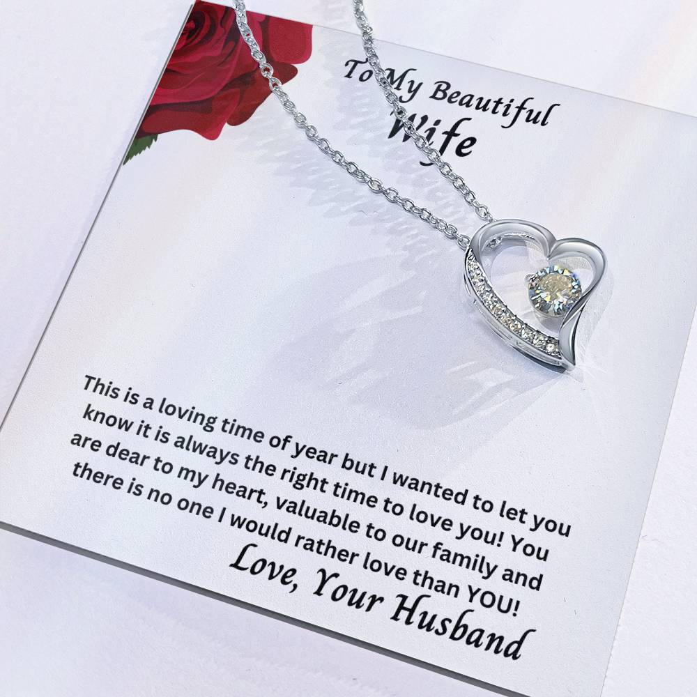Wife - It Is Always The Right Time To Love You! - Forever Love Necklace