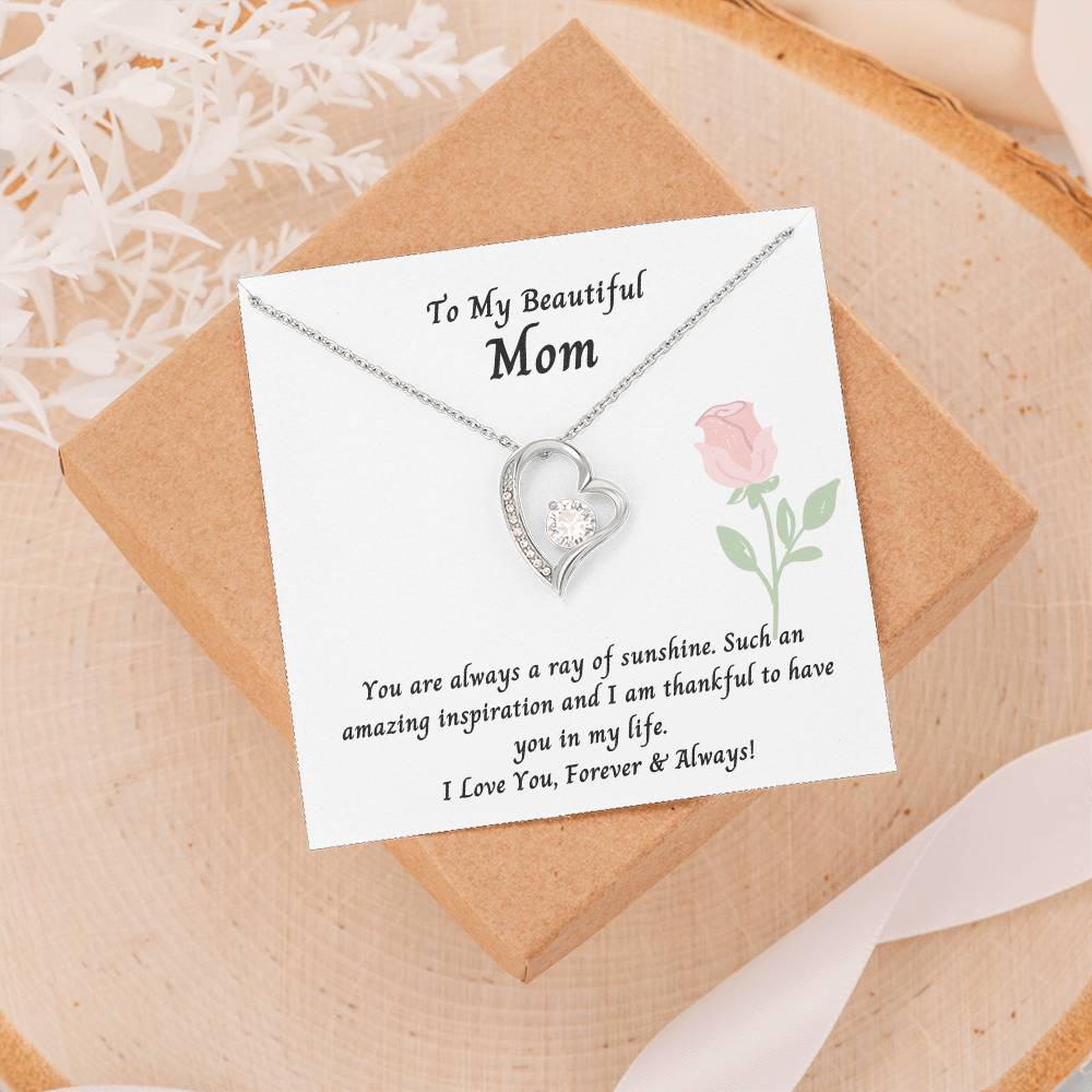 Mom- You Are Always A Ray Of Sunshine. - Forever Love Necklace