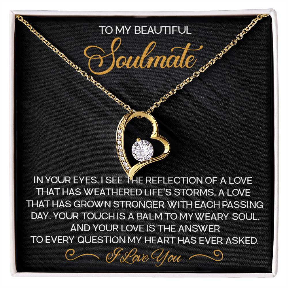 Soulmate - To My Beautiful Soulmate - In Your Eyes - Forever Love Necklace