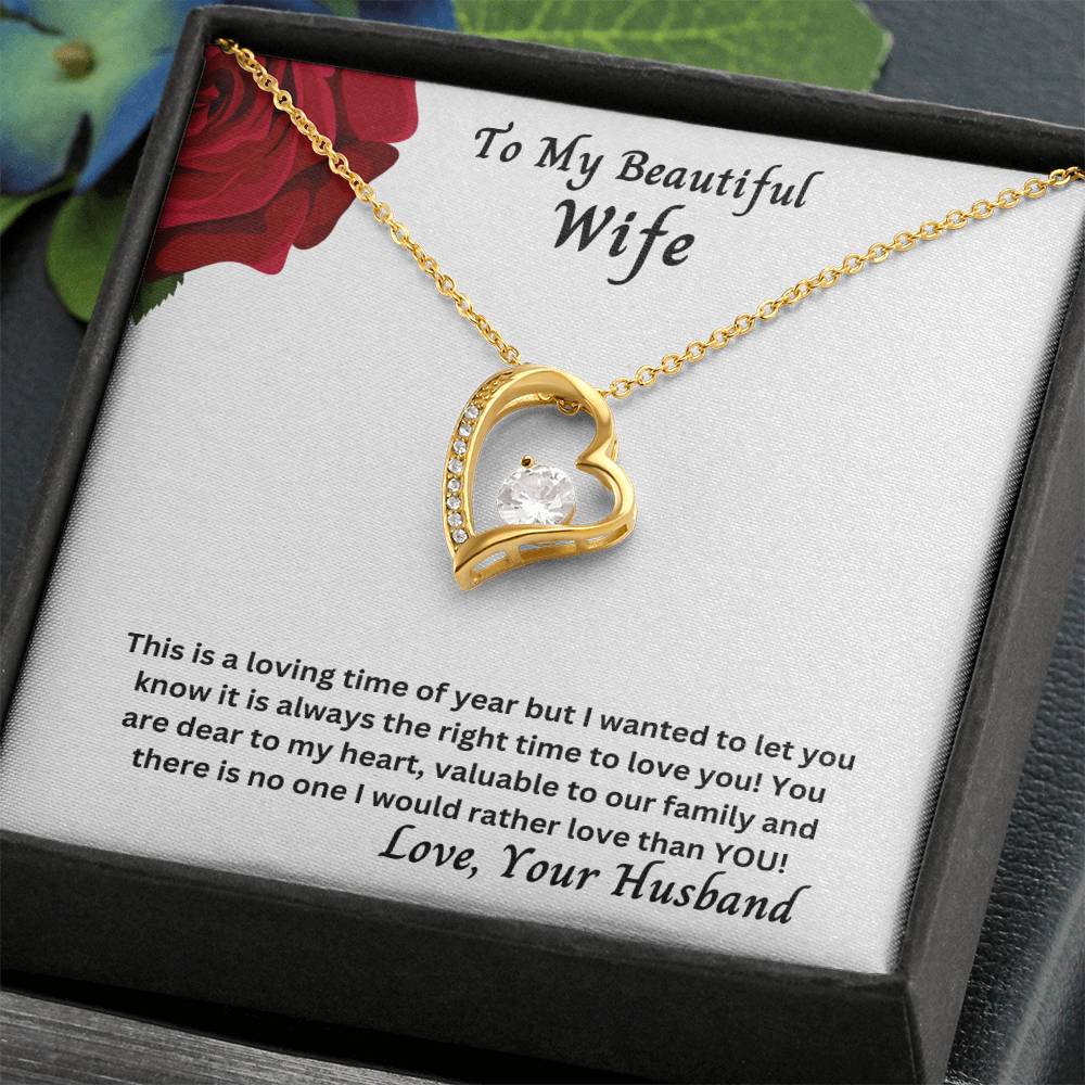 Wife - It Is Always The Right Time To Love You! - Forever Love Necklace