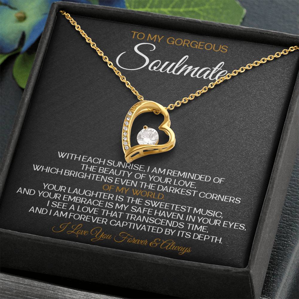 Soulmate - To My Gorgeous Soulmate With Each Sunrise - Forever Love Necklace