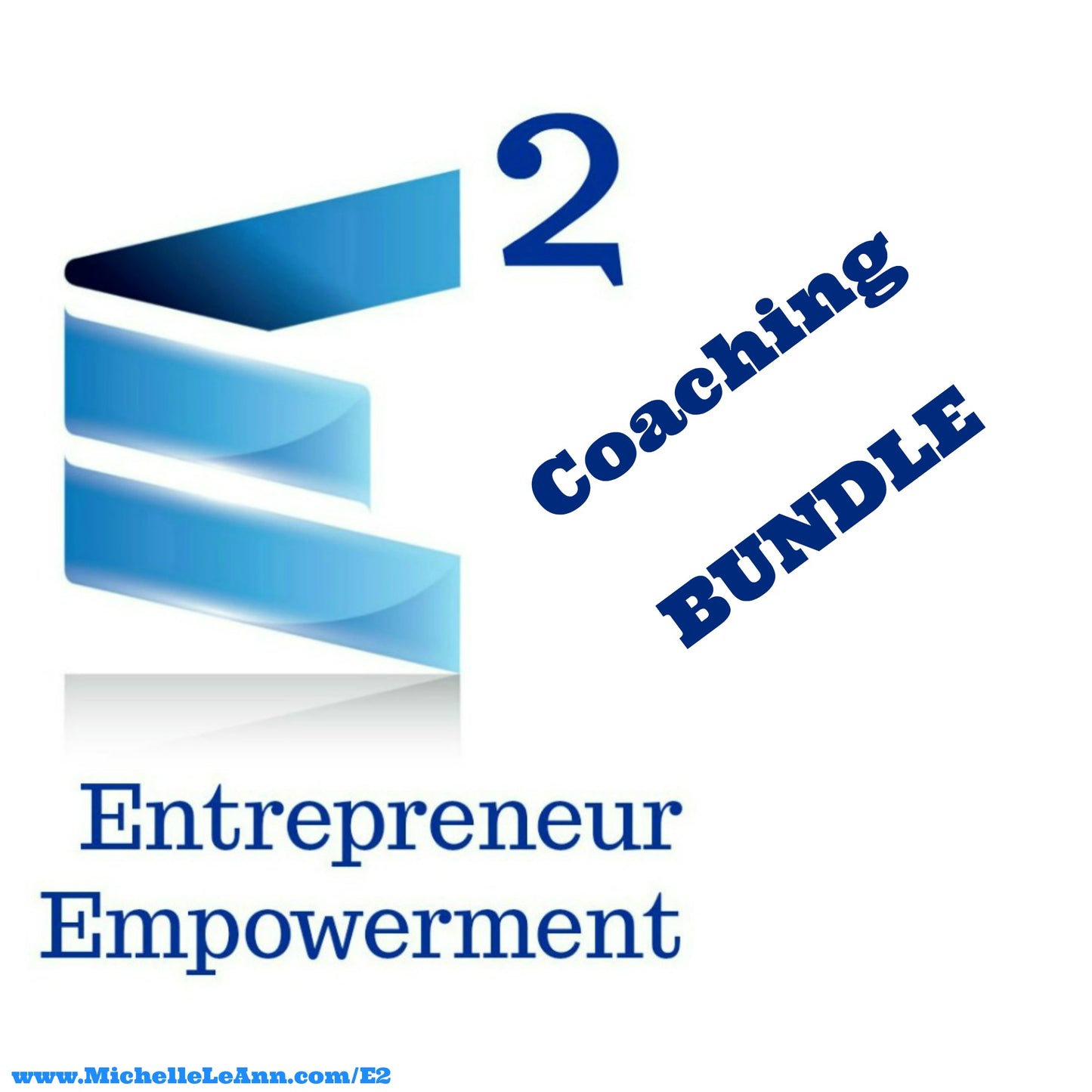 E2 Coaching Bundle