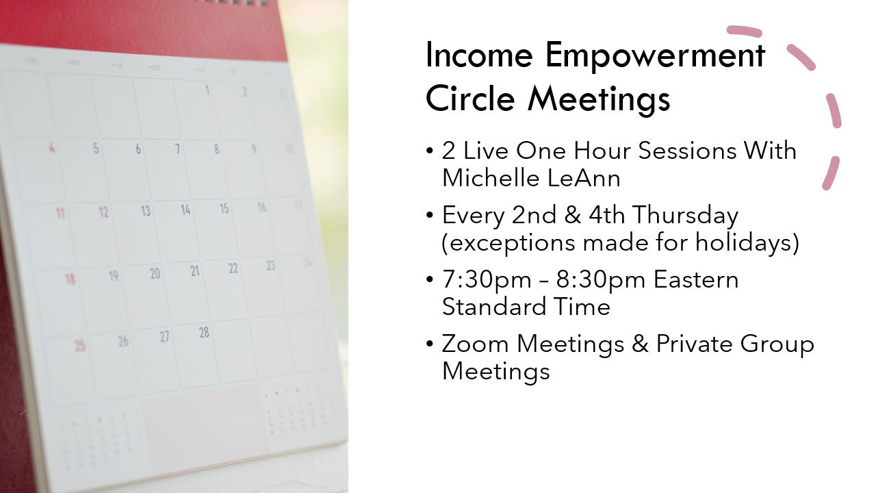 Income Empowerment Circle(IEC) with Michelle LeAnn - Annual Package