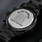 Husband - I Feel Secure In Your Arms - Engraved Black Chronograph Watch