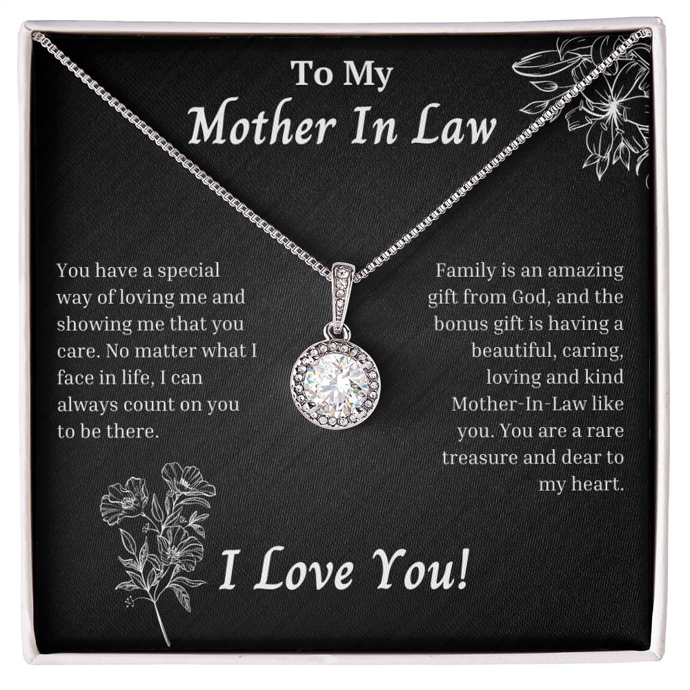 Mother In law - You Have A Special Way of Loving Me - I Love You - Eternal Hope Necklace