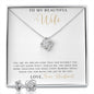 Wife - You Are My Dream Come True - Love Knot Set