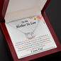 Mother In Law - You Have A Special Way Of Loving Me - Perfect Pair Necklace
