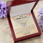 Mother In Law - You Have A Special Way Of Loving Me - I Love You - Perfect Pair Necklace