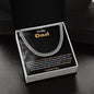 Dad - Bravest, Strongest, Smartest Man I Know - Cuban Link Gift