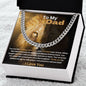 Dad - Bravest, Strongest, Smartest Man I Know - Cuban Link Chain