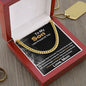 Son From Mom - Braver Stronger Loved - Cuban Link Chain