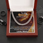 Son - I Am Proud Of You, From Mom - Cuban Link