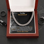 Husband - I Feel Secure In Your Arms - Cuban Link Chain Gift