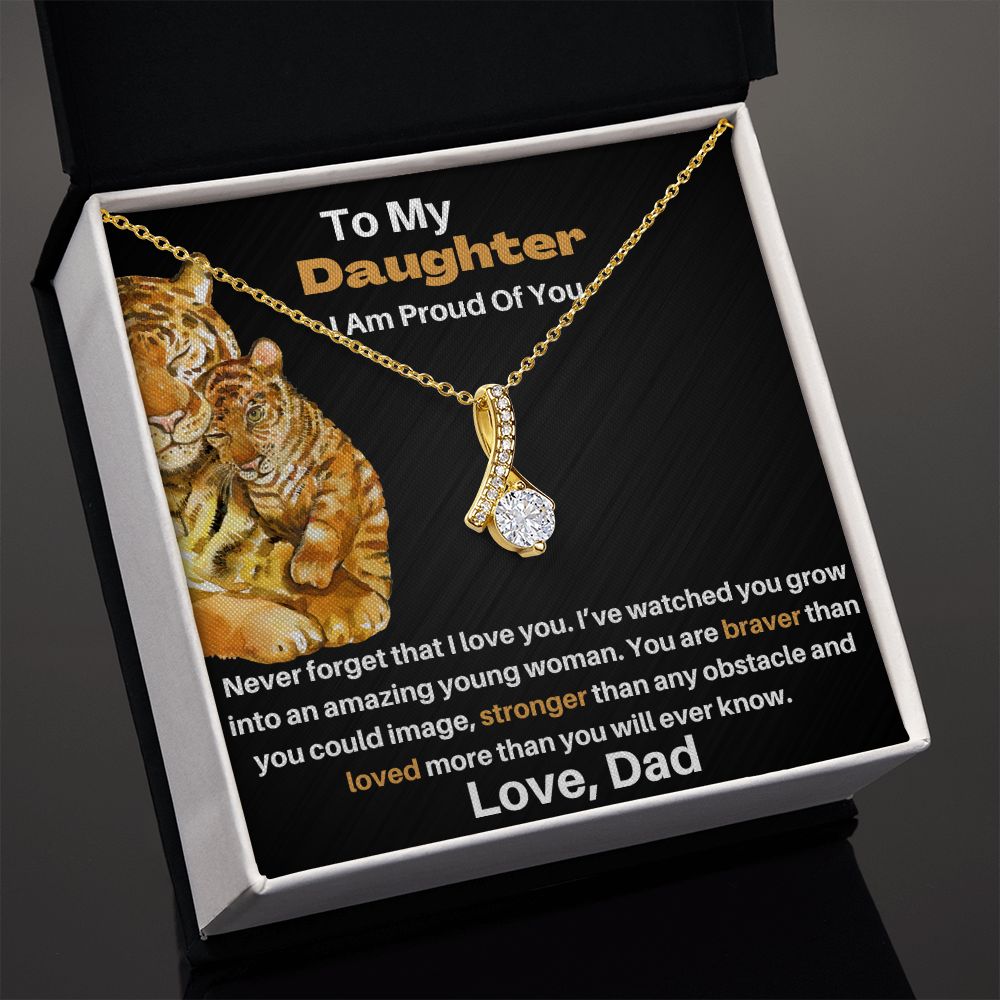 Daughter - Gift From Dad - Alluring Beauty - Braver Stronger