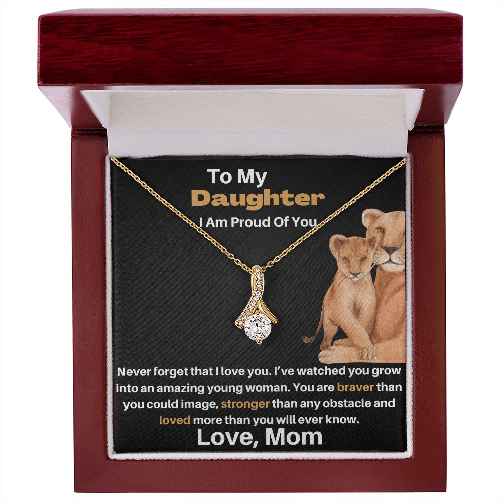 Daughter Gift - From Mom - Braver Stronger - Alluring Beauty