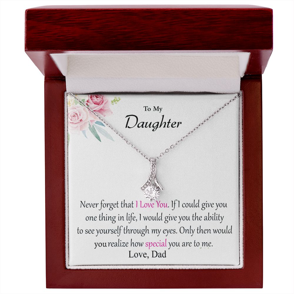 Daughter From Dad - If I Could Give You One Thing - Alluring Beauty Dainty Necklace