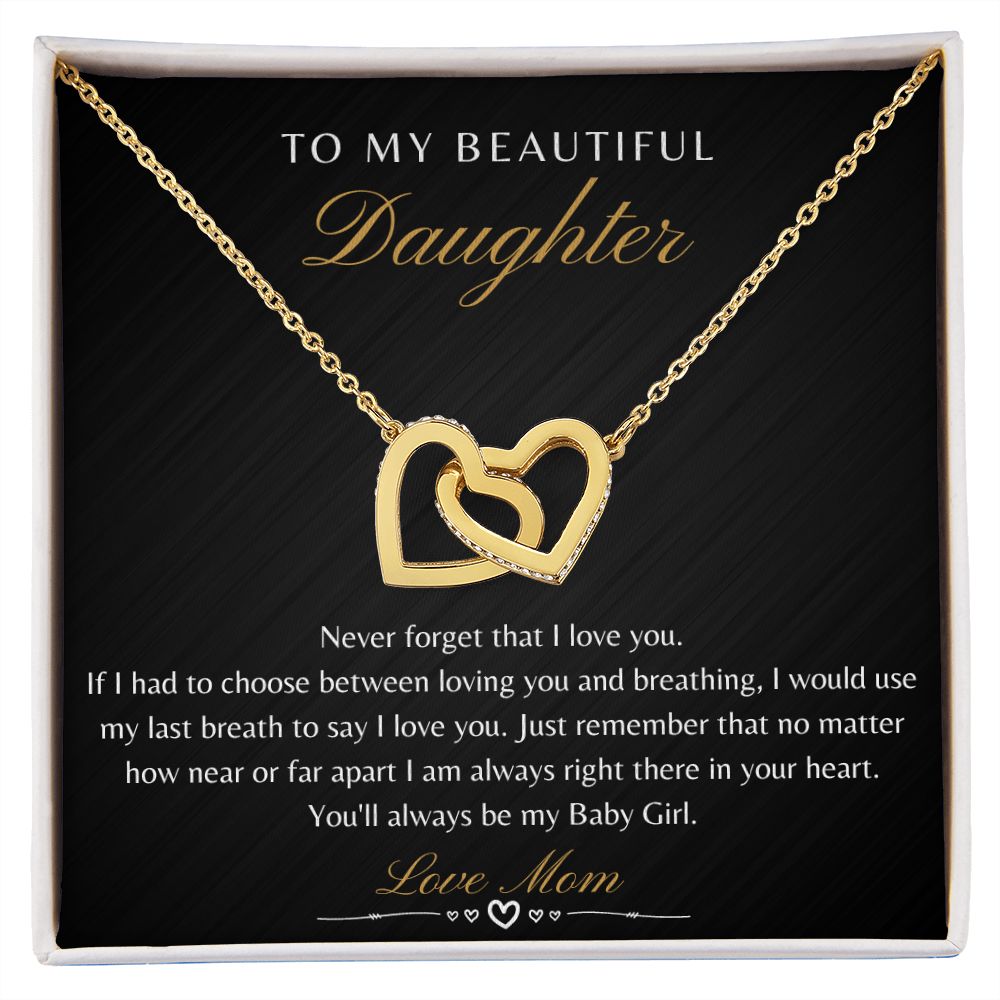 Daughter From Mom - Never Forget That I Love You - Interlocking Heart Necklace