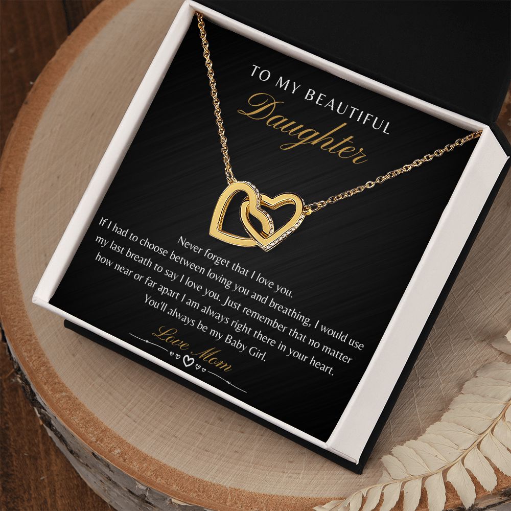 Daughter From Mom - Never Forget That I Love You - Interlocking Heart Necklace