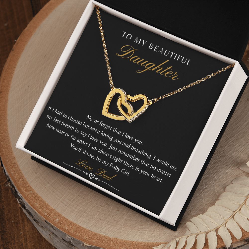 Daughter From Dad - Never Forget That I Love You - Interlocking Heart Necklace