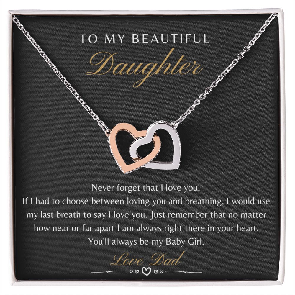 Daughter From Dad - Never Forget That I Love You - Interlocking Heart Necklace