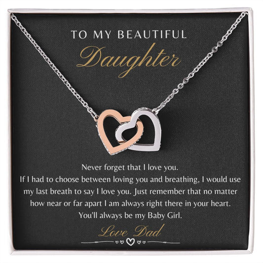 Daughter From Dad - Never Forget That I Love You - Interlocking Heart Necklace
