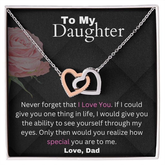 Daughter From Dad - If I Could Give You One Thing In Life - Interlocking Hearts Necklace