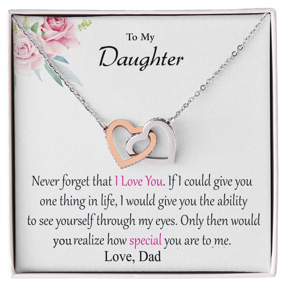 Daughter From Dad - If I Could Give You One Thing In Life - Interlocking Heart Dainty Necklace