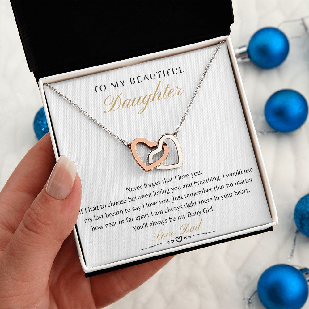 Daughter From Dad - Never Forget That I Love You - Interlocking Heart