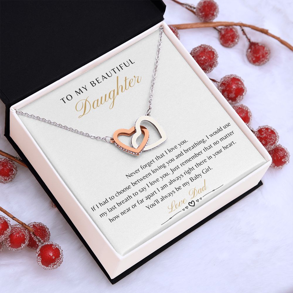 Daughter From Dad - Never Forget That I Love You - Interlocking Heart